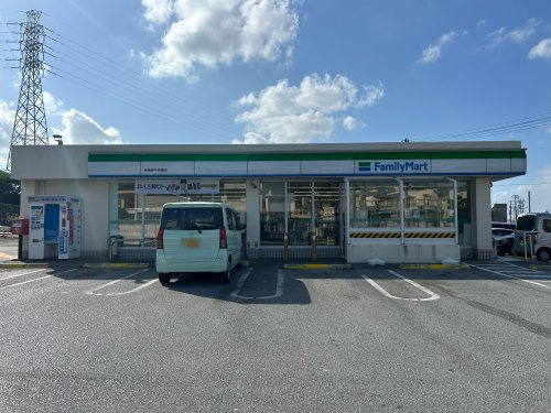 沖縄ファミリーマート 南風原与那覇店